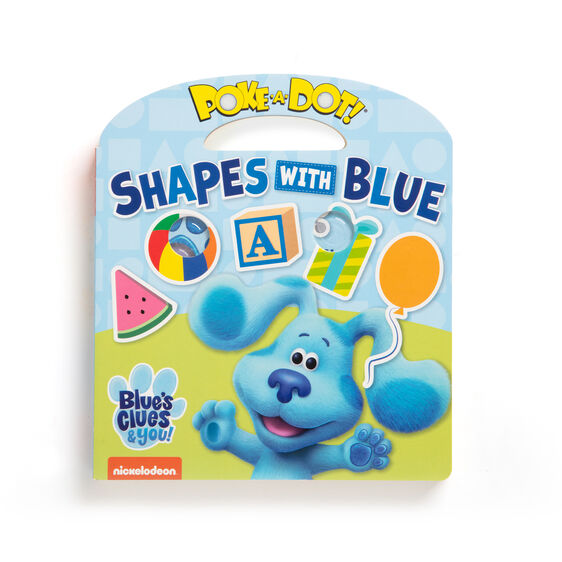 Blues Clues & You! Poke-A-Dot: Shapes with Blue
