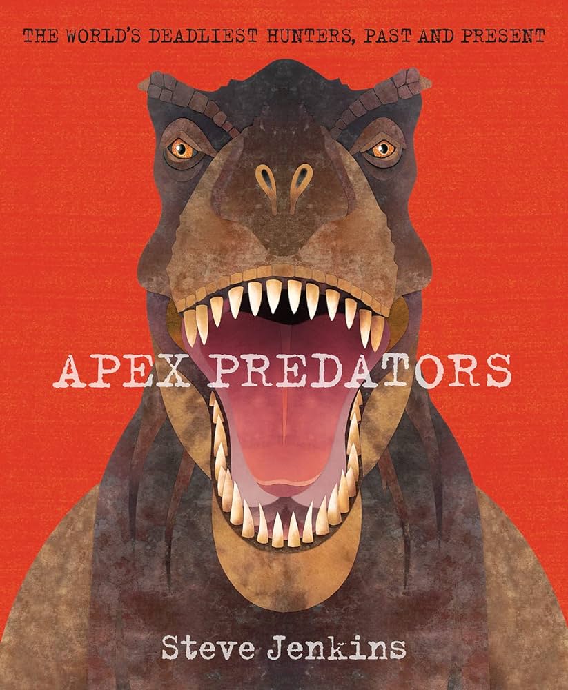 Apex Predators: The Worlds Deadliest Hunters, Past and Present