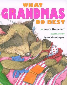 What Grandmas do Best